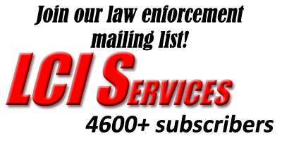 LCI Services Email Updates on Law Enforcement Training. 4600+ Subscribers!